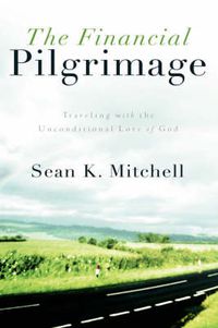 Cover image for The Financial Pilgrimage