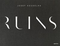 Cover image for Josef Koudelka: Ruins