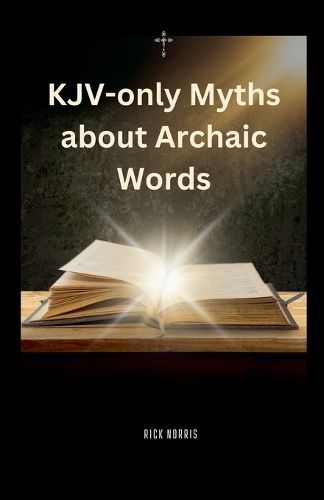 Cover image for KJV-only Myths about Archaic Words