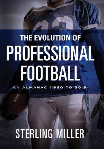 Cover image for The Evolution of Professional Football