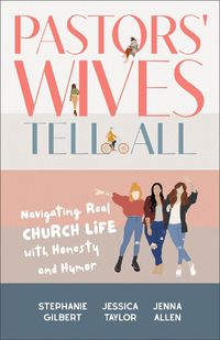 Cover image for Pastors' Wives Tell All