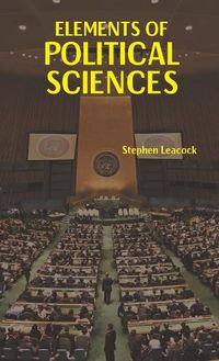 Cover image for Elements of Political Science