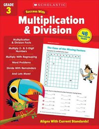 Cover image for Scholastic Success with Multiplication & Division Grade 3