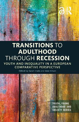 Cover image for Transitions to Adulthood Through Recession: Youth and Inequality in a European Comparative Perspective