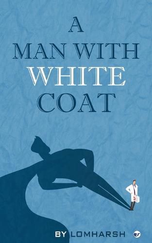 Cover image for A Man with White Coat