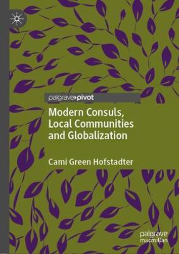 Cover image for Modern Consuls, Local Communities and Globalization