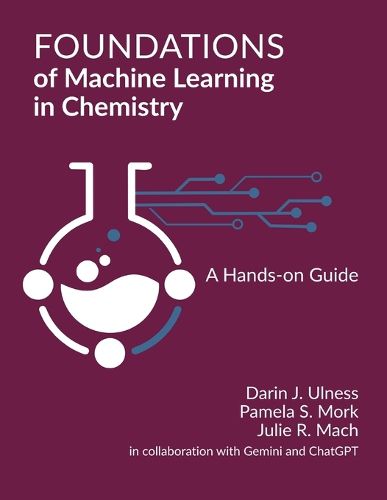 Cover image for Foundations of Machine Learning in Chemistry