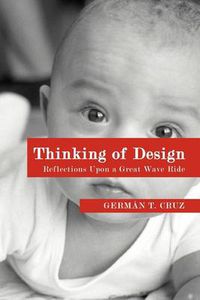 Cover image for Thinking of Design: Reflections Upon a Great Wave Ride