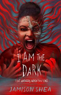 Cover image for I Am the Dark That Answers When You Call