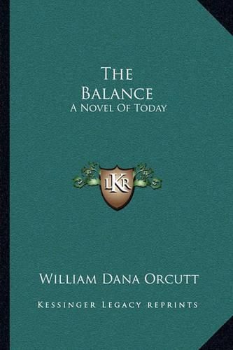 The Balance: A Novel of Today