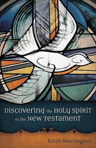 Cover image for Discovering the Holy Spirit in the New Testament