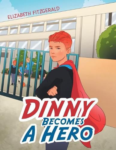 Cover image for Dinny Becomes a Hero