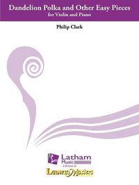 Cover image for Dandelion Polka and Other Easy Pieces for Violin and Piano