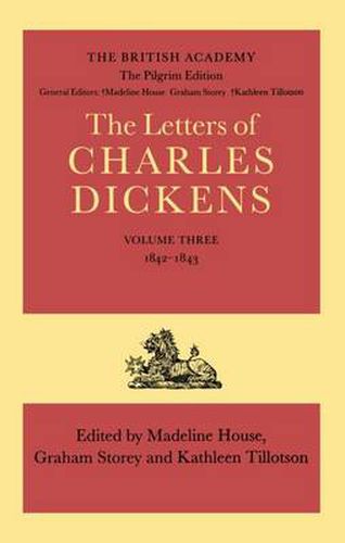 Cover image for The Pilgrim Edition of the Letters of Charles Dickens: Volume 3. 1842-1843