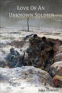 Cover image for Love of an Unknown Soldier