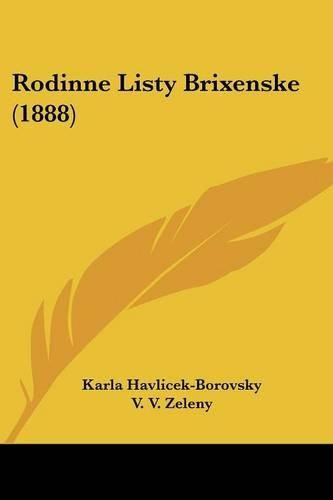 Cover image for Rodinne Listy Brixenske (1888)