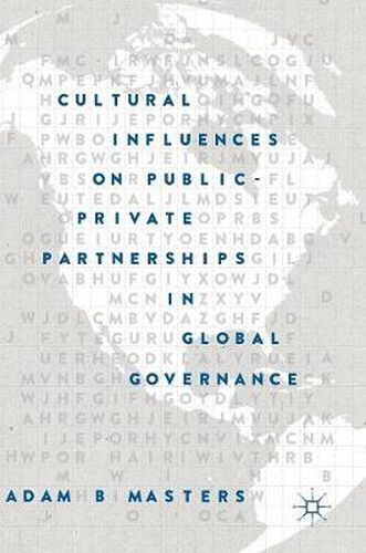 Cover image for Cultural Influences on Public-Private Partnerships in Global Governance