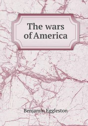 Cover image for The wars of America