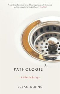 Cover image for Pathologies: A Life in Essays