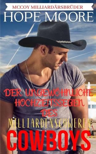 Cover image for Der Ungewoehnliche Hochzeitssegen Des Milliardenschweren Cowboys