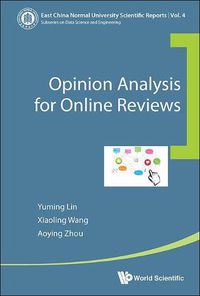 Cover image for Opinion Analysis For Online Reviews