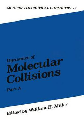 Cover image for Dynamics of Molecular Collisions: Part A