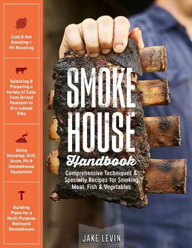 Cover image for Smokehouse Handbook: Comprehensive Techniques & Specialty Recipes for Smoking Meat, Fish & Vegetables