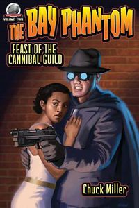 Cover image for The Bay Phantom-Feast of the Cannibal Guild