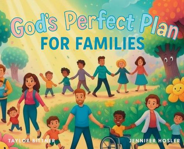Cover image for God's Perfect Plan For Families