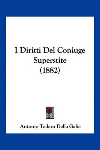 Cover image for I Diritti del Coniuge Superstite (1882)