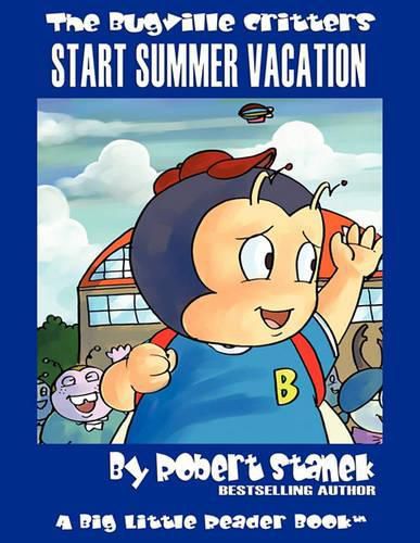 Start Summer Vacation: Buster Bee's Adventures