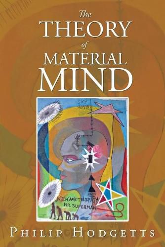 Cover image for The Theory of Material Mind