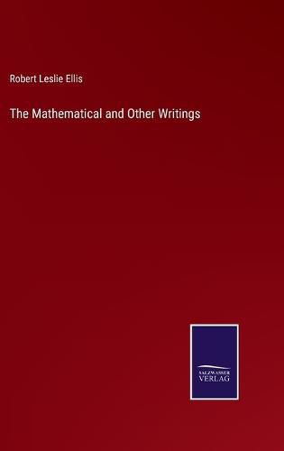 Cover image for The Mathematical and Other Writings