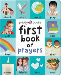 Cover image for First 100: First Book of Prayers