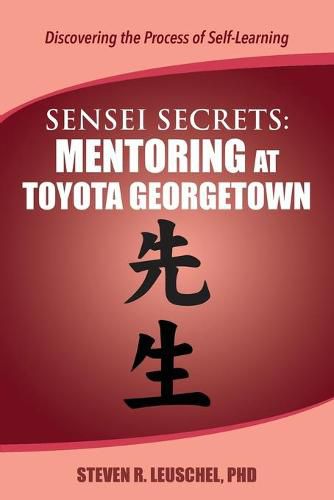 Sensei Secrets: Mentoring at Toyota Georgetown