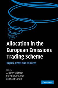 Cover image for Allocation in the European Emissions Trading Scheme: Rights, Rents and Fairness