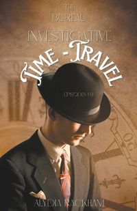 Cover image for Bureau of Investigative Time-Travel