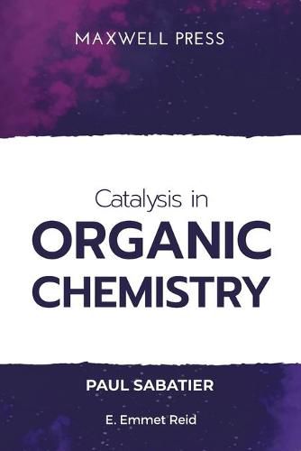 Catalysis in Organic Chemistry