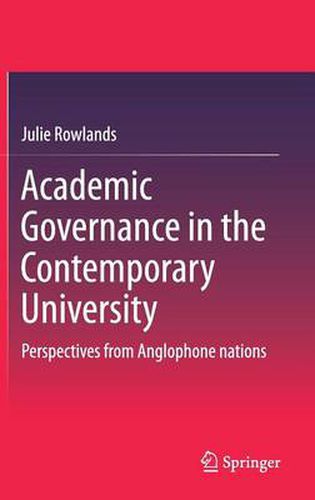 Cover image for Academic Governance in the Contemporary University: Perspectives from Anglophone nations