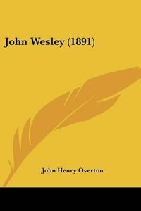 Cover image for John Wesley (1891)