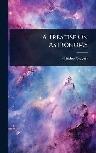 Cover image for A Treatise On Astronomy