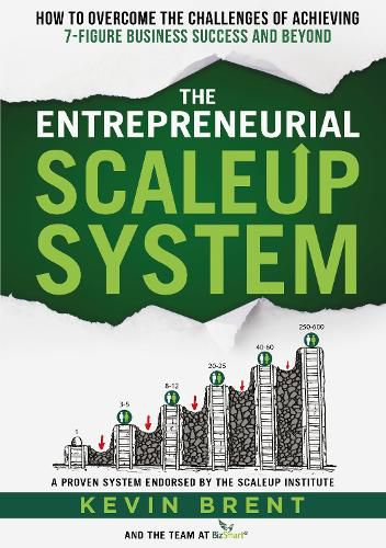 Cover image for The Entrepreneurial ScaleUp System: How to overcome the challenges of achieving 7-figure business success and beyond