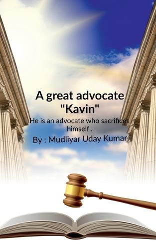 Cover image for A great advocate Kavin