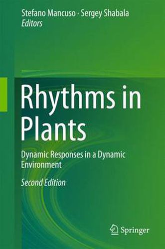 Rhythms in Plants: Dynamic Responses in a Dynamic Environment