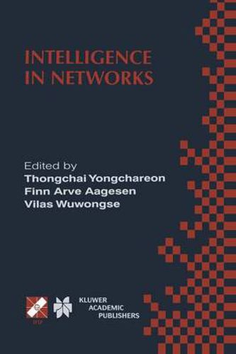 Cover image for Intelligence in Networks: IFIP TC6 WG6.7 Fifth International Conference on Intelligence in Networks (SMARTNET '99) November 22-26, 1999, Pathumthani, Thailand