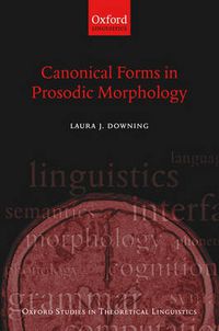 Cover image for Canonical Forms in Prosodic Morphology