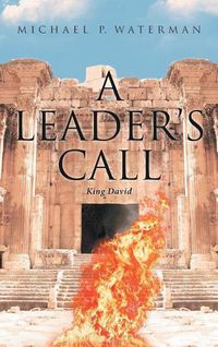 Cover image for A Leader's Call: King David