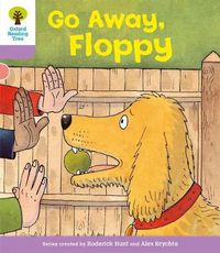 Cover image for Oxford Reading Tree: Level 1+: First Sentences: Go Alway Floppy