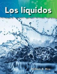 Cover image for Los liquidos (Liquids) (Spanish Version)