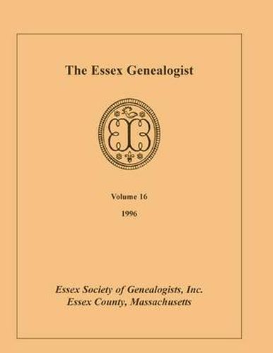 Cover image for The Essex Genealogist, Volume 16, 1996